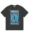 Mahagrid HERE NOW TEE