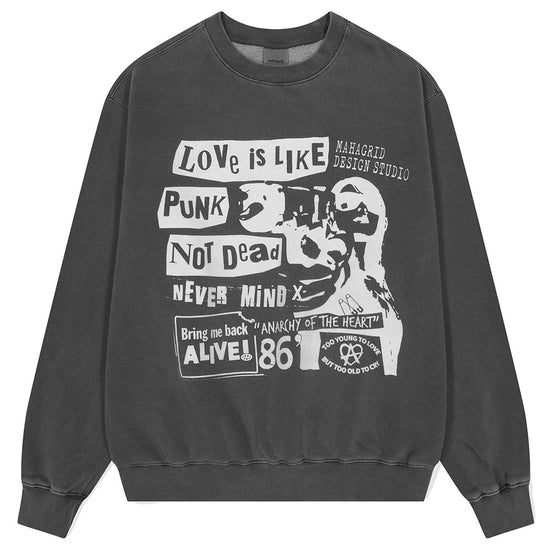 Mahagrid Love Punk Pigment Sweatshirt